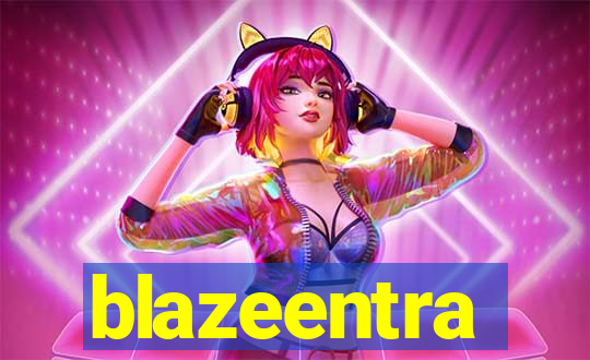 blazeentra