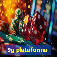 9g plataforma