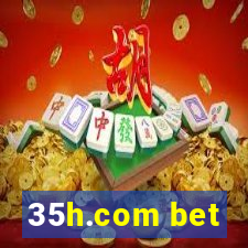 35h.com bet