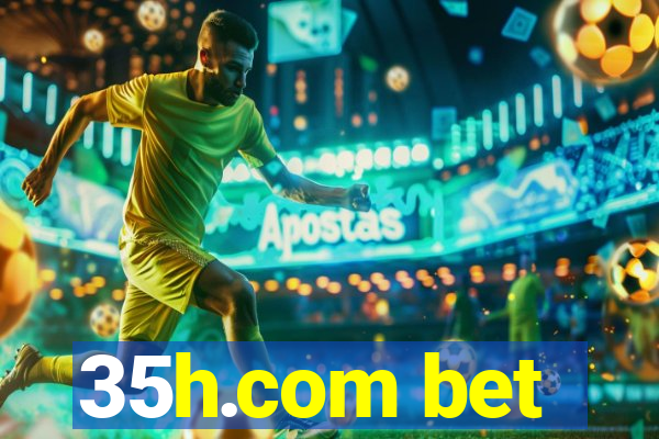 35h.com bet