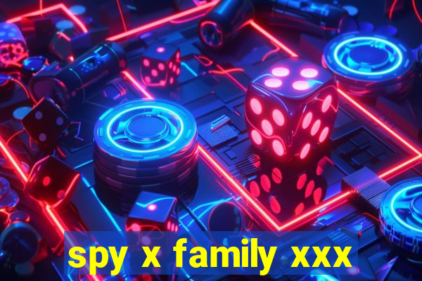 spy x family xxx