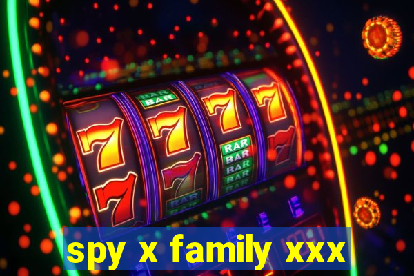 spy x family xxx