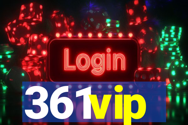 361vip