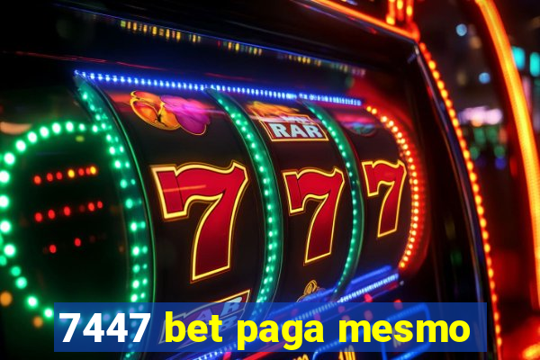 7447 bet paga mesmo