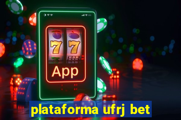 plataforma ufrj bet