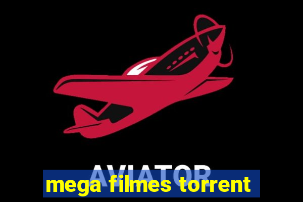 mega filmes torrent