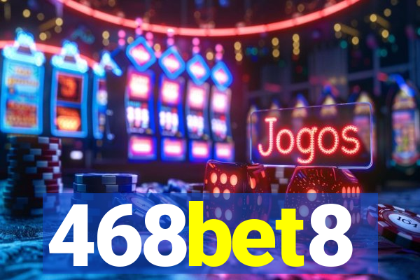 468bet8