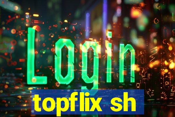 topflix sh