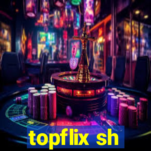 topflix sh