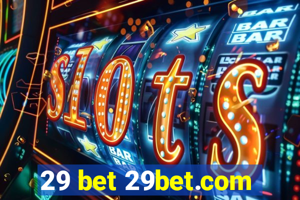 29 bet 29bet.com