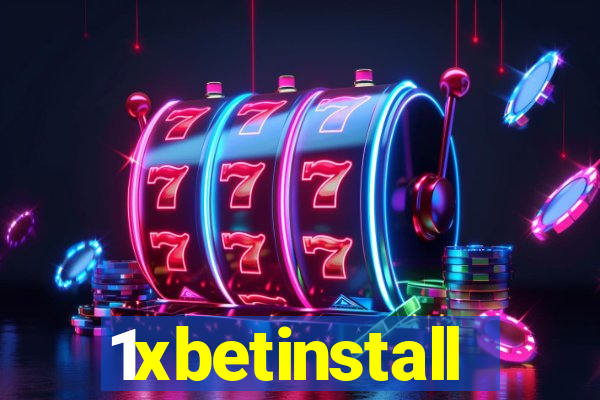 1xbetinstall