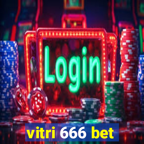 vitri 666 bet