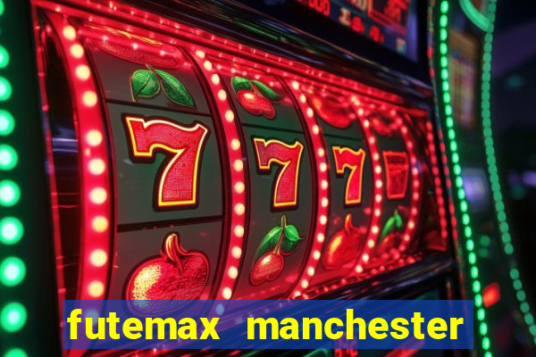 futemax manchester united ao vivo