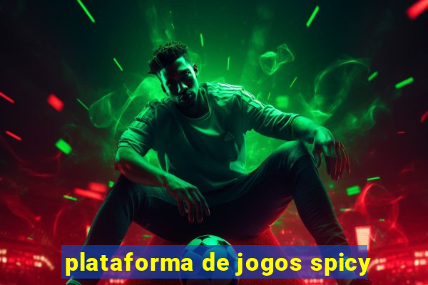 plataforma de jogos spicy