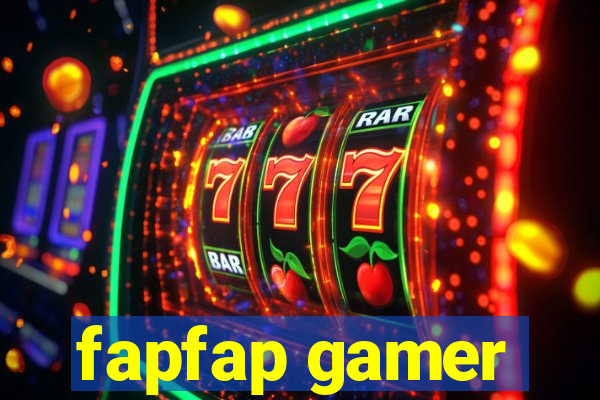 fapfap gamer