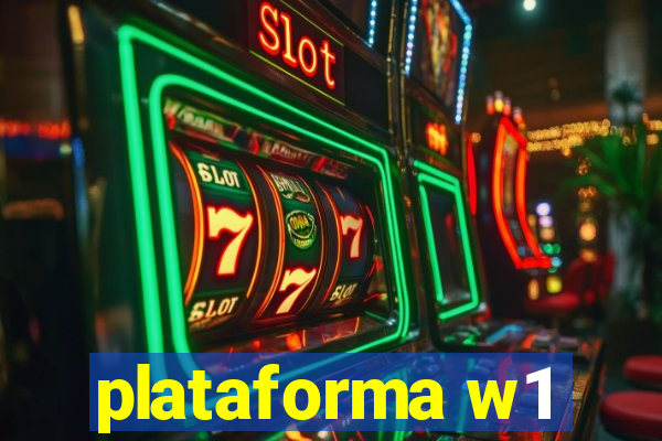 plataforma w1