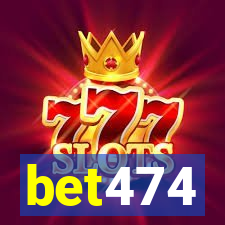 bet474