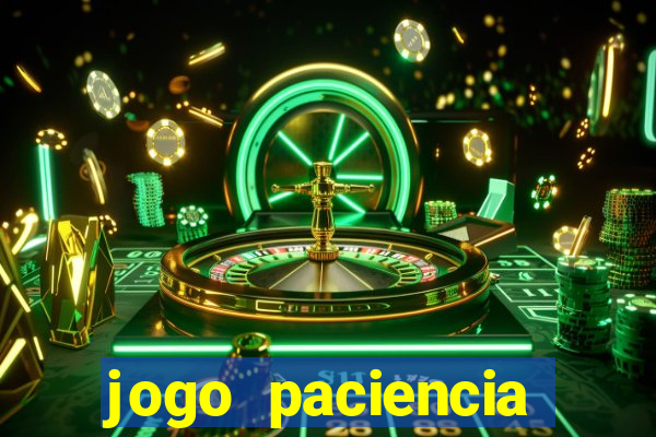 jogo paciencia spider haja paciencia