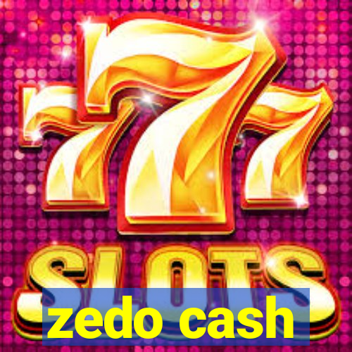 zedo cash