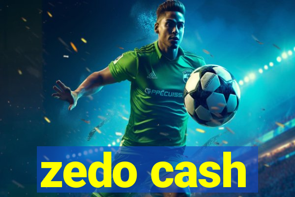 zedo cash