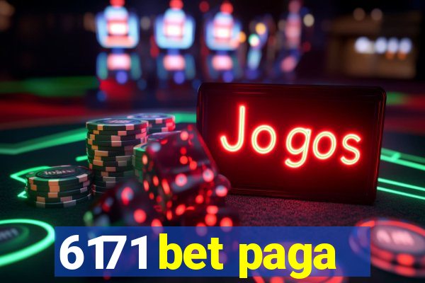 6171 bet paga