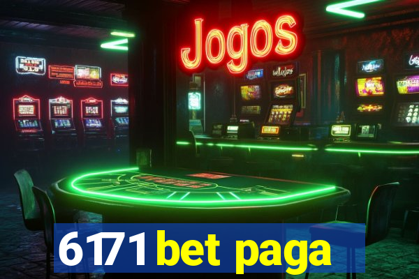 6171 bet paga