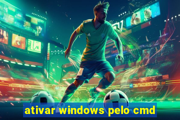 ativar windows pelo cmd