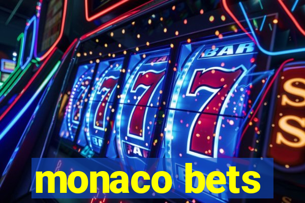 monaco bets