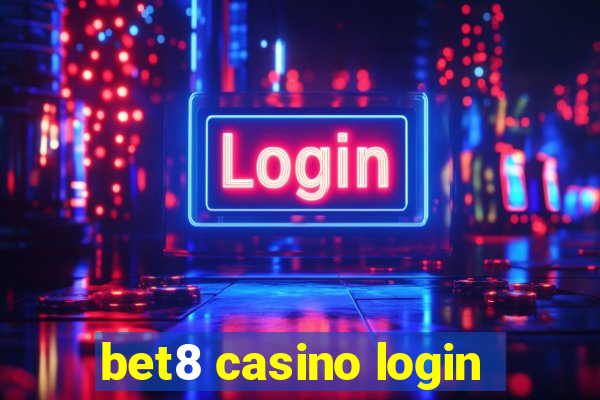 bet8 casino login