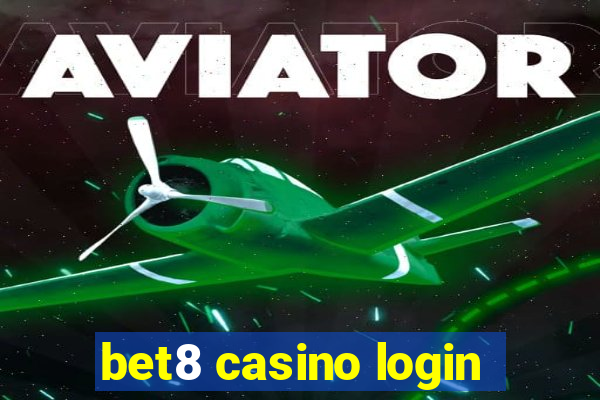 bet8 casino login