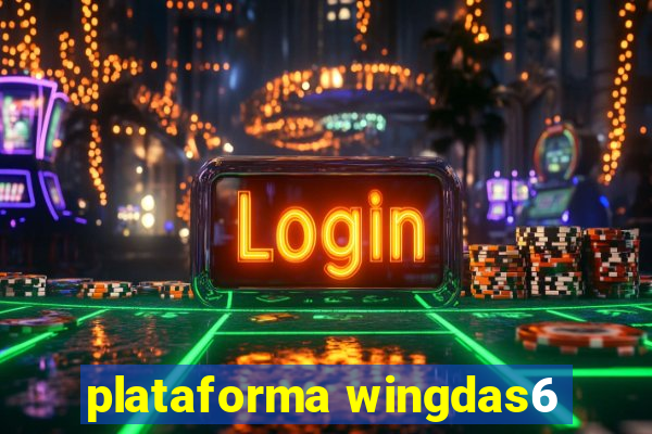 plataforma wingdas6