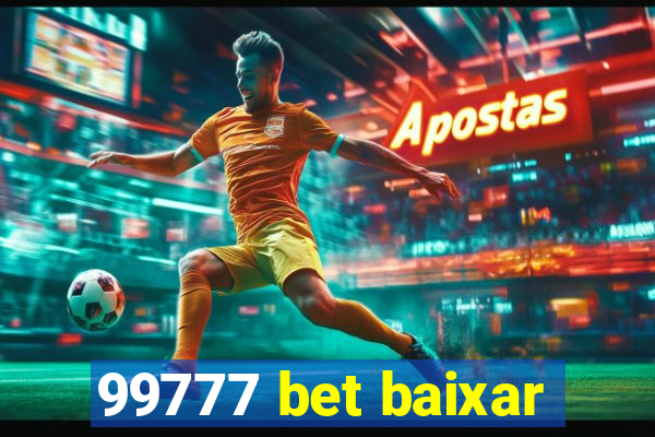 99777 bet baixar