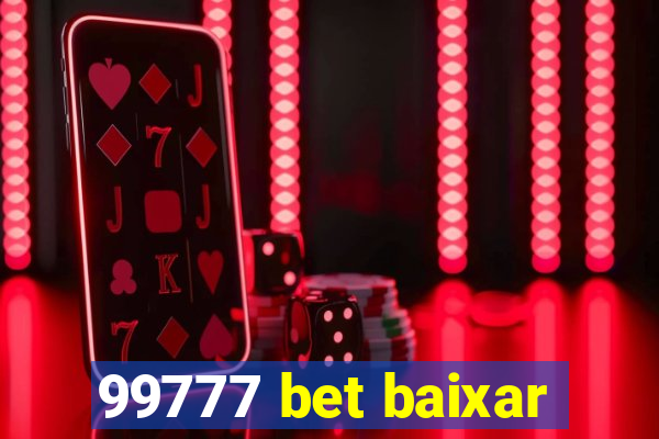 99777 bet baixar