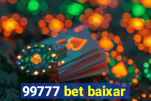 99777 bet baixar