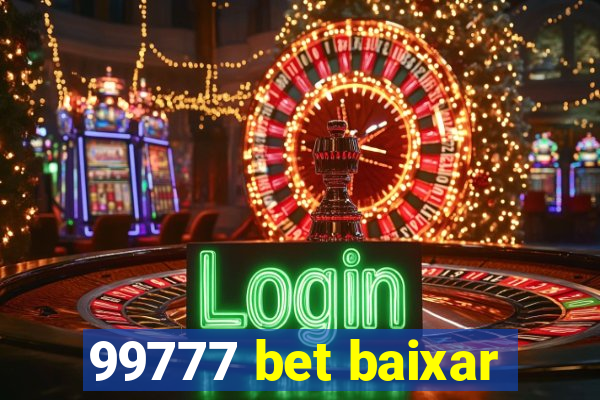 99777 bet baixar