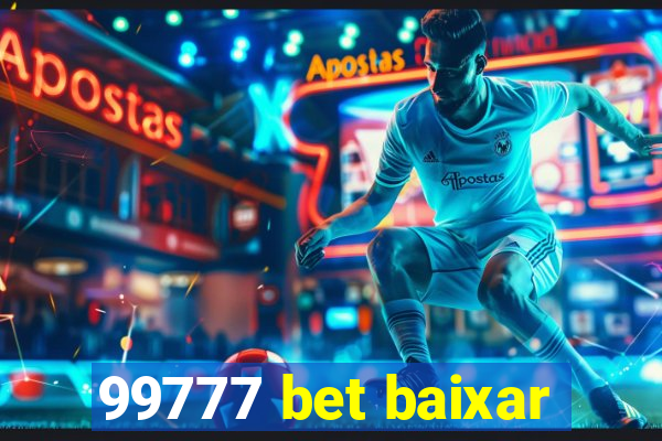 99777 bet baixar