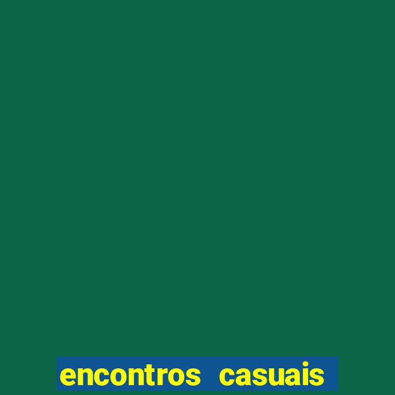 encontros casuais campina grande