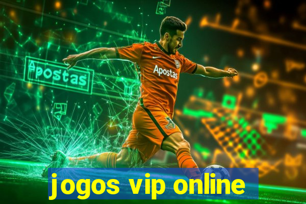 jogos vip online