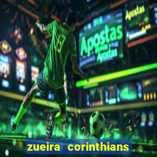 zueira corinthians contra palmeiras