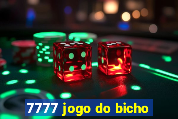 7777 jogo do bicho