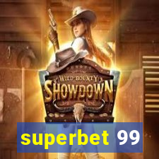 superbet 99