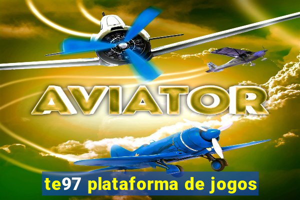 te97 plataforma de jogos