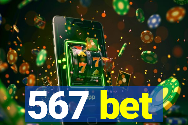 567 bet