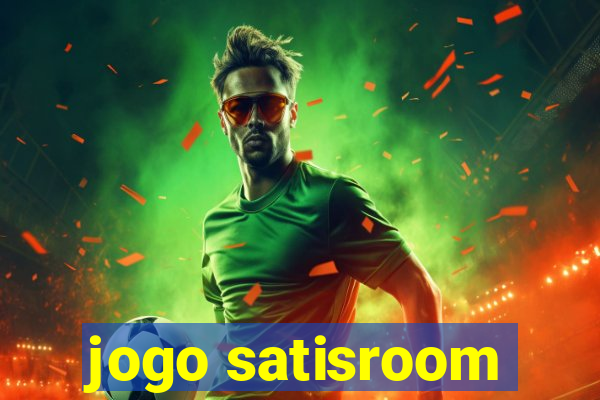 jogo satisroom