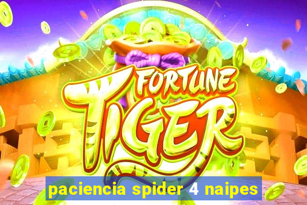 paciencia spider 4 naipes