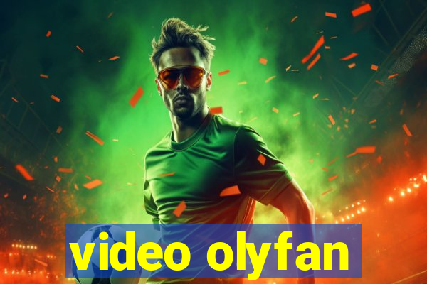 video olyfan