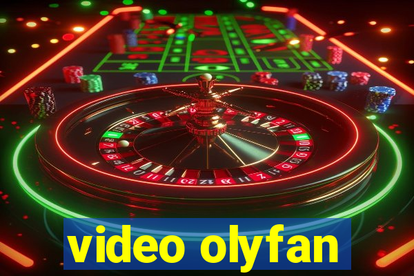 video olyfan