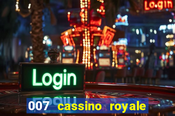 007 cassino royale download dublado 4shared