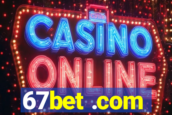 67bet .com