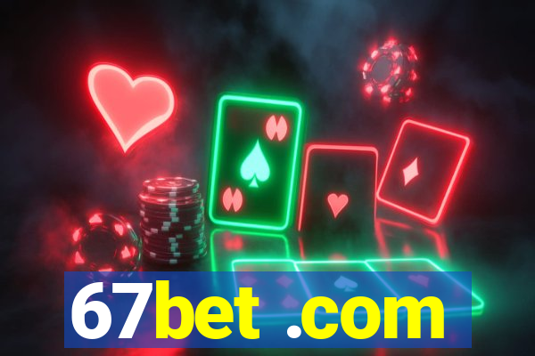 67bet .com